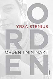 yrsa-stenius-orden-i-min-makt