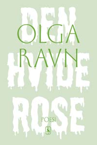 Olga Ravn-Den hvide Rose webb